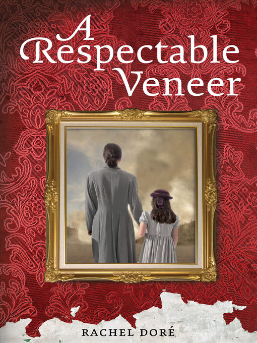Title details for A Respectable Veneer by Rachel Doré - Available